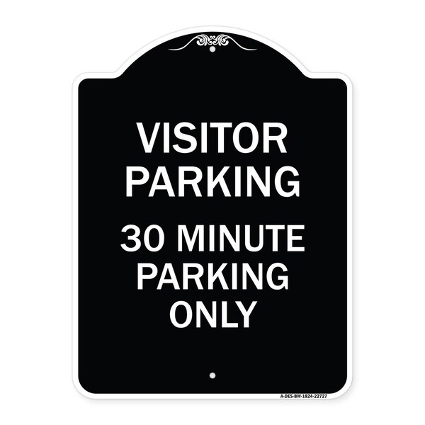 Visitor Parking Visitor Parking 30 Minute Parking Heavy-Gauge Alum Sign, 24" x 18", BW-1824-22727